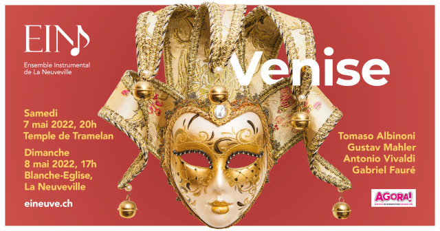 L’Ensemble Instrumental de la Neuveville célèbre la ville de Venise, le samedi 7 mai 2022 à 20h00 au Temple de Tramelan et le dimanche 8 mai à 17h00 à La Blanche-Eglise de La Neuveville